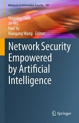 Network Security Empowered by Artificial Intelligence