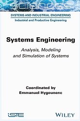 Systems Engineering: Analysis, Modeling and Simulation of Systems