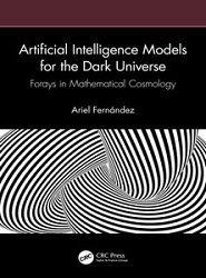 Artificial Intelligence Models for the Dark Universe. Forays in Mathematical Cosmology