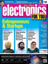 Electronics For You - October 2024