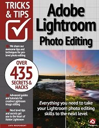 Adobe Lightroom Photo Editing Tricks and Tips - 20th Edition 2024