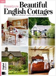 Period Living Beautiful English Cottages 14th Edition 2024