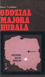 Oddział majora Hubala (Biblioteka pamięci pokoleń)