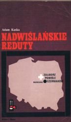 Nadwiślańskie reduty (Biblioteka pamięci pokoleń)