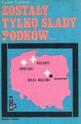 Zostały tylko ślady podków... (Biblioteka pamięci pokoleń)