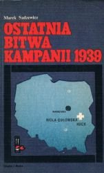 Ostatnia bitwa kampanii 1939 (Biblioteka pamięci pokoleń)