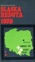 Śląska reduta 1939 (Biblioteka pamięci pokoleń)