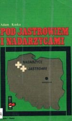 Pod Jastrowiem i Nadarzycami (Biblioteka pamięci pokoleń)