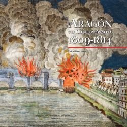 Aragón y la Ocupación Francesa,1809-1814
