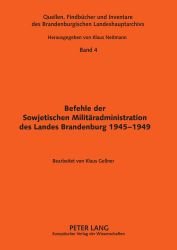 Befehle der Sowjetischen Militäradministration des Landes Brandenburg 1945-1949